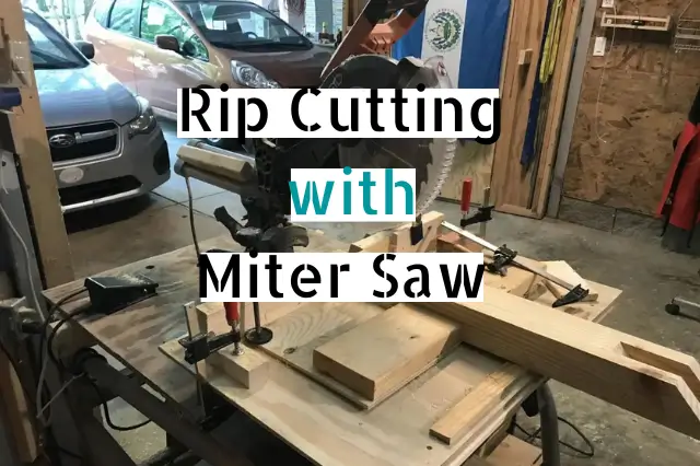 Miter Saw Rip Cut